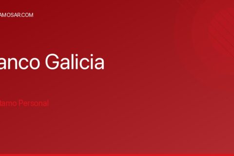 ?Consigue un préstamo personal Galicia por hasta $24.800.000!