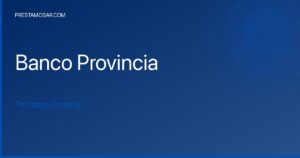 Crédito personal Provincia: obtén fondos ágilmente con términos flexibles que se adaptan a tu economía